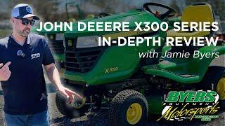 John Deere X300 Series Tractor In-Depth Review