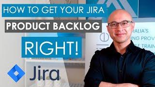 Get your Product Backlog in Jira right! | Jira Tips & Tricks from the Agile Experts