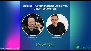 #DoorGrow Show | Building Trust and Closing Deals with Video Testimonials