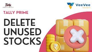 How to Delete Unused Stock Items in Tally Prime? | Tamil | VeeVee Infotech