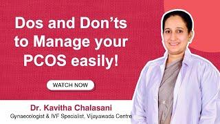 Manage PCOS without Meds| Exercise & Diet by Dr. Kavitha, Indira IVF & Sriram IVF Center, Vijayawada