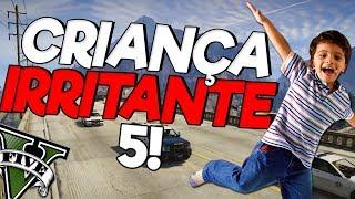 IRRITANDO JOGADORES NO GTA V: Criança Irritante 5!