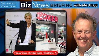 BizNews Briefing - Insiders on Boxer IPO; Hersov on New World Order