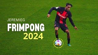 Jeremie Frimpong 2024 ● Magic Skills, Assist & Goals ᴴᴰ