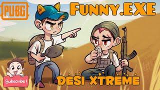 TROLLING THE LAST ENEMY ft. DESI XTREME  | PUBG Mobile