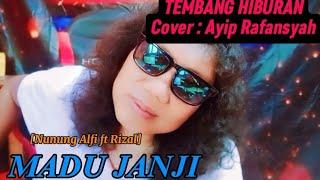 Madu Janji - Ayip Rafansyah | Cover - Tembang Tarling