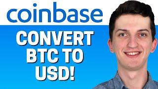 How To Convert BTC to USD On Coinbase 2022 (LOW FEES)