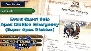 MH Rise Event Quest Solo - Apex Diablos Emergency (Super Apex Diablos)