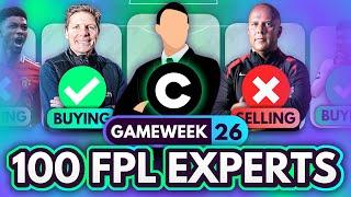 FPL GW26 EXPERT Transfers, Captain & Assistant Manager?  100 Experts Reveal Gameweek 26 Team Plans