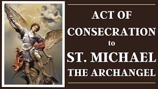 Consecration to St Michael the Archangel