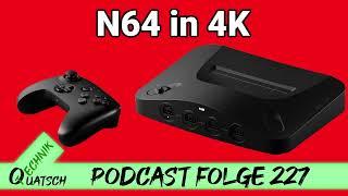 TQ227: N64 in 4K mit FPGA-Konsole Analogue 3D, Snapdragon-X-Devkit eingestellt, Xbox Partner Event