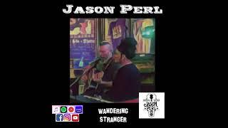 Wandering Stranger - Jason Perl