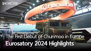 Eurosatory 2024 Highlights - The First Debut of Chunmoo MRLS in Europe