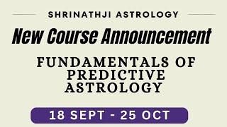 New Course Announcement 18 Sept. Fundamental of Vedic Astrology #astrology #zodiac #learnastrology