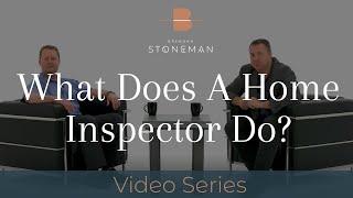 What Does a Home Inspector Do?