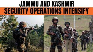 Jammu and Kashmir:  24 Hours of Intense Security Operations | Budgam | News9