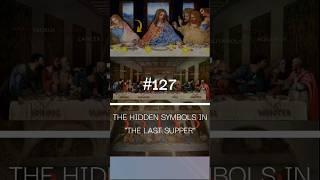The hidden symbols in #davinci 's #TheLastSupper | Art Secrets