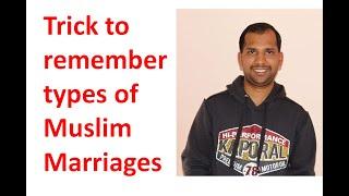 Trick to remember Types of Marriages under Muslim Law