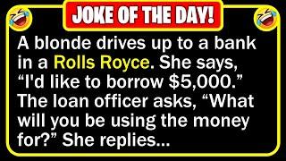  BEST JOKE OF THE DAY! - A blonde walks into a bank in New York City and... | Funny Daily Jokes