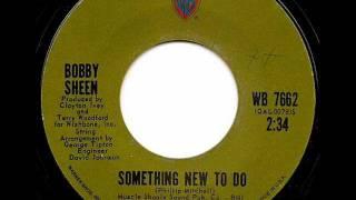 BOBBY SHEEN - SOMETHING NEW TO DO (WARNER BROTHERS)