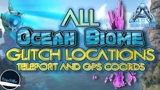 Ark Genesis ALL Ocean  Glitch Locations with GPS & Teleport commands