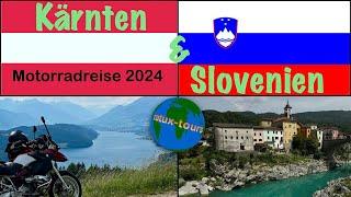 Berge, Seen und Kurven - Kärnten und Slovenien mit dem Motorrad 2024