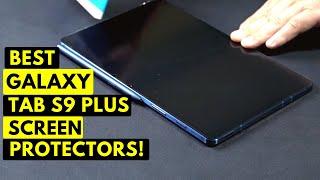 6 Best Galaxy Tab S9 Plus Screen Protectors!