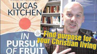 In Pursuit of Fruit by Lucas Kitchen: A Book Review