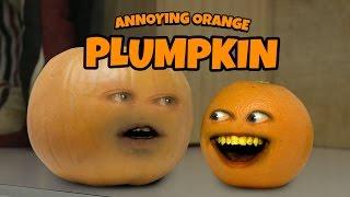 Annoying Orange - Plumpkin