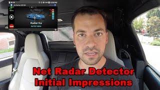 Net Radar Detector Initial Impressions