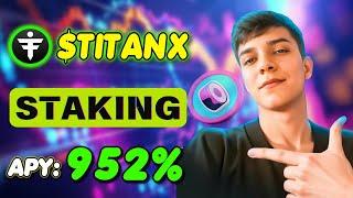 Stake TitanXCrypto Now  Why Staking TITANX Is the Key to 952% APY