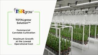 TOTALgrow Solution - Lighting the Way to Sustainability for Cultivators | TSRgrow