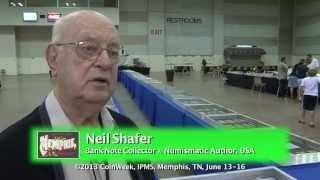 Neil Shafer Shares Advice About Paper Money Collecting. VIDEO: 3:27.