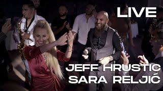 JEFF HRUSTIC & SARA RELJIC - LIVE