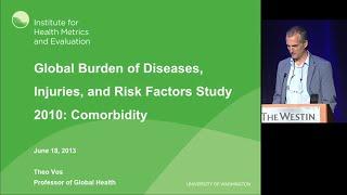 IHME | Global Health Metrics & Evaluation Conference | Global and National Burden of Disease