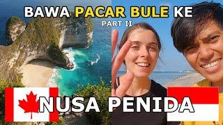 SAKIT ??? PACAR BULE NEKAT KE KELINGKING BEACH, BALI (episode 2/2)