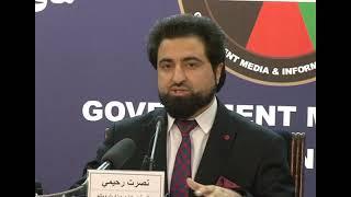 Press Conference of ( MoI)  Mr. Nasrat Rahimi, Spokesperson, MoI