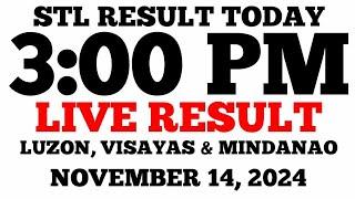 STL Result Today 3PM Draw November 14, 2024 STL Luzon, Visayas and Mindanao LIVE Result