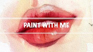 Paint with me | Lips Watercolor Painting