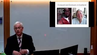 Alan Watson Memorial Lectures: Enslaved and Enslavers in Scotland