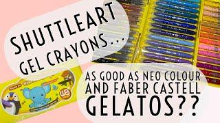 Shuttle Art Gel Crayons….Better than faber castell gelatos or Neo colour???!