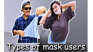 Types of #mask users! Ft. The Yash Raut adventures