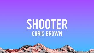 Chris Brown - Shooter (Lyrics)