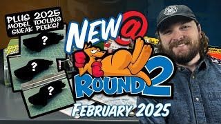 February 2025 - Round 2 Product Spotlight & NEW MODEL TOOLING SNEAK PEEKS