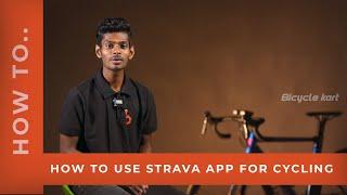 How to Use Strava App for Cycling | A Beginner's Guide to Using STRAVA