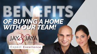 Benefits of Buying a Home with Jay and Jaya Dewan