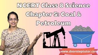 NCERT Class 8 Science Chapter 5: Coal and Petroleum | NSO | NSTSE | Olympiad