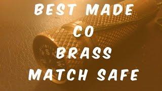 Brass Match Safe Unboxing and Review