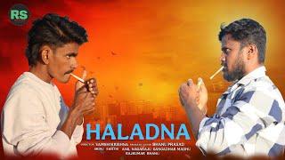 Haladna//Vamshi krishna// Srinu// Bhanuprasad// Raju .. Red studio presents