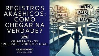 Registros Akashicos: como chegar na verdade?